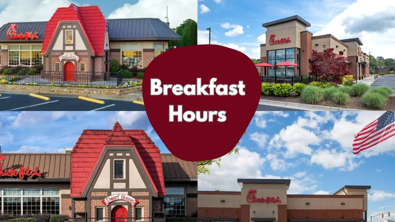 Chick-fil-A Breakfast Hours