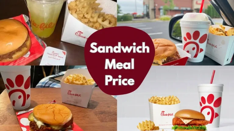 Chick-fil-A Sandwich Meal Price